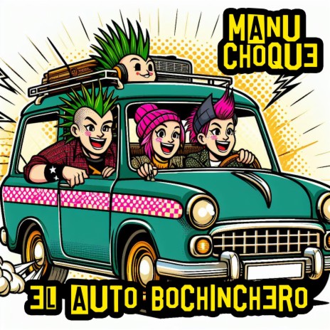 El auto bochinchero (Version punk rock) | Boomplay Music