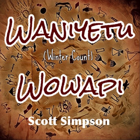 Waniyetu Wowapi (Winter Count) | Boomplay Music