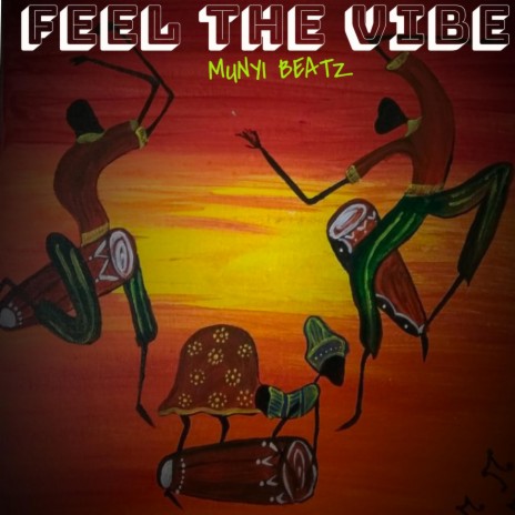 Feel The Vibe (Amapiano)