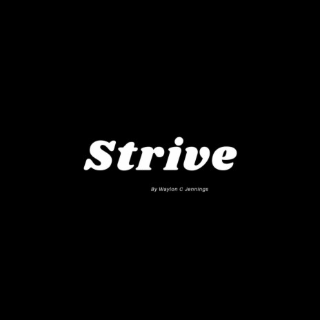 Strive | Boomplay Music