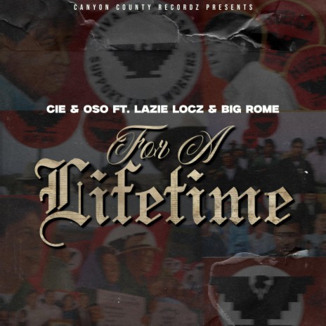 For a Lifetime ft. Lazie Locz & Big Rome | Boomplay Music