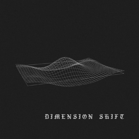 dimension shift | Boomplay Music