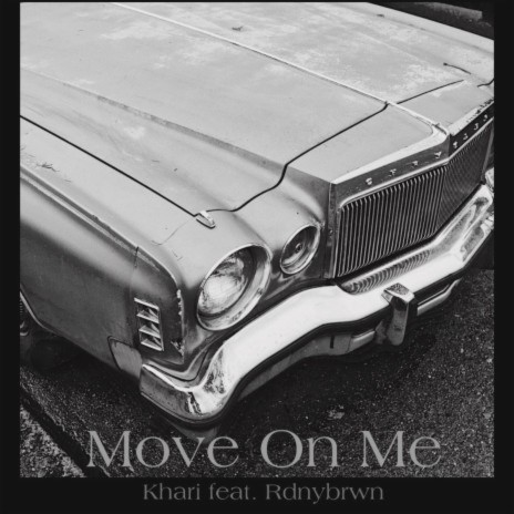 Move On Me ft. rdnybrwn