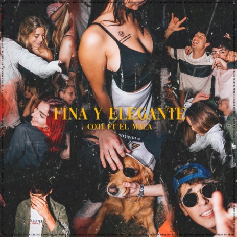 Fina y Elegante (feat. El Mala) | Boomplay Music