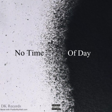 No Time Of Day