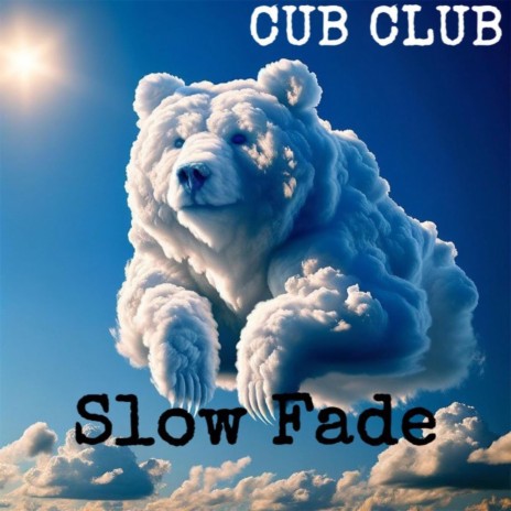 Slow Fade ft. CuddleBasstard and Cub Club | Boomplay Music