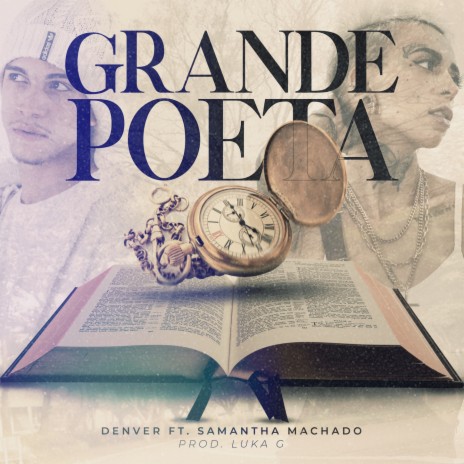 Grande Poeta ft. Samantha Machado & Tropa da W&S | Boomplay Music