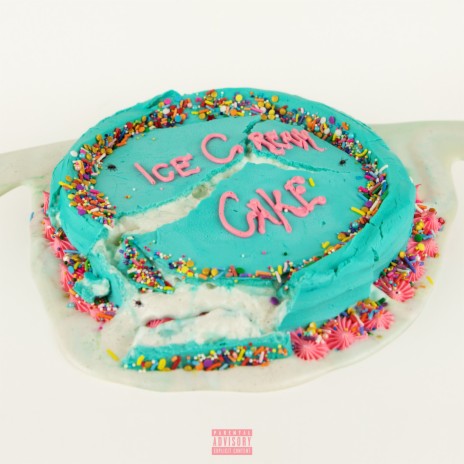 ICE CREAM CAKE | Boomplay Music