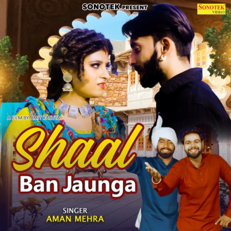 Shaal Ban Jaunga | Boomplay Music