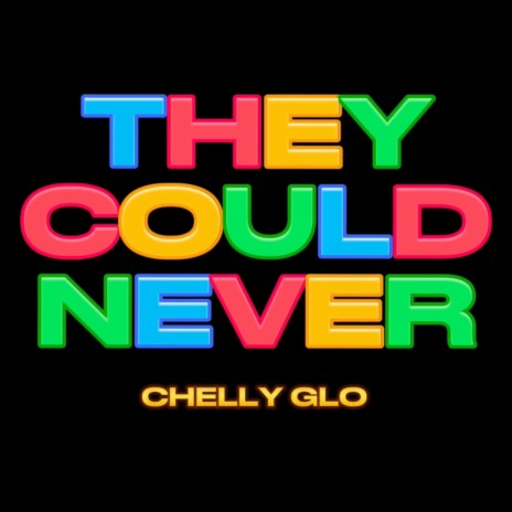 They Could Never | Boomplay Music