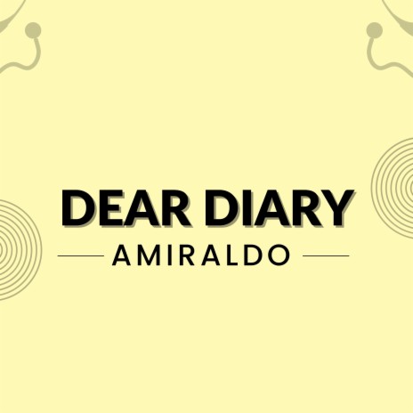 Dear Diary | Boomplay Music