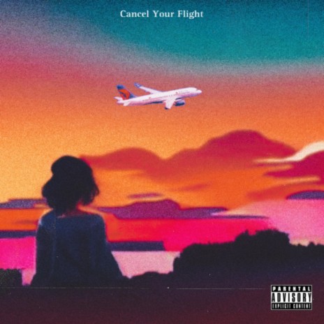 Cancel Your Flight | Boomplay Music