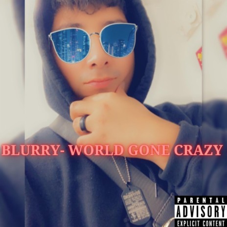 World Gone Crazy | Boomplay Music