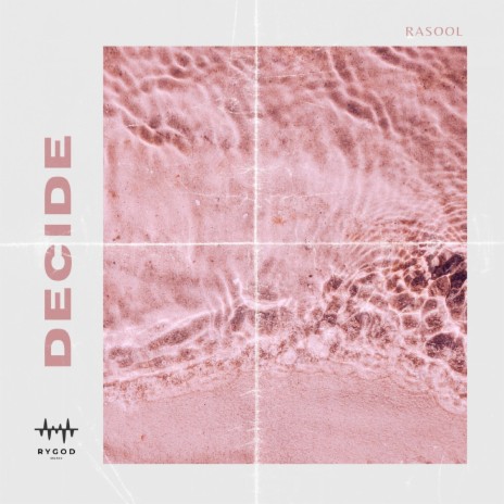 Decide ft. Target | Boomplay Music