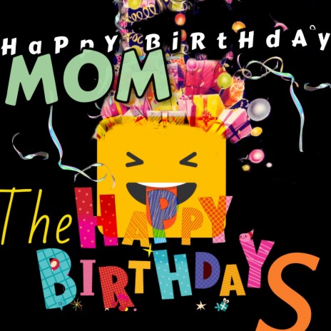 Happy Birthday Mom | Boomplay Music