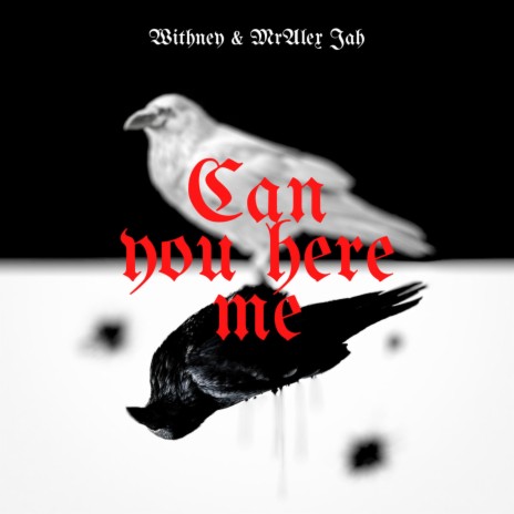 Can you here me ft. Whitney