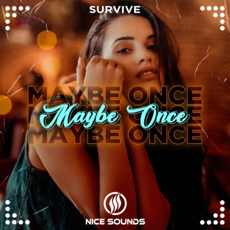 Maybe Once | Boomplay Music