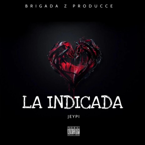 LA INDICADA | Boomplay Music