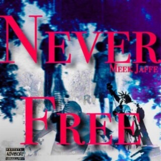 Never Free