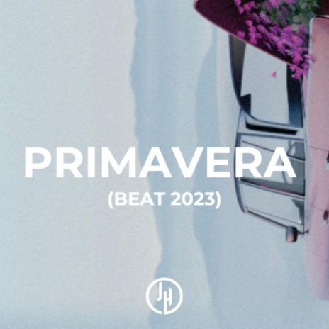 PRIMAVERA | Boomplay Music