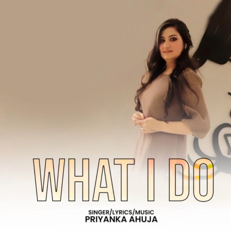 What i do | Boomplay Music