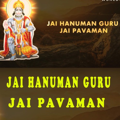 Jai Hanuman Guru Jai Pavaman | Boomplay Music