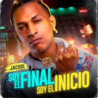 Soy El Final Soy El Inicio