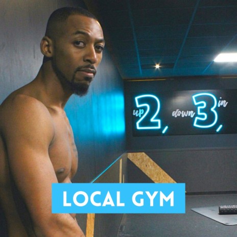 Local Gym | Boomplay Music