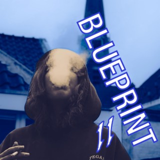 BLUEPRINT II lyrics | Boomplay Music