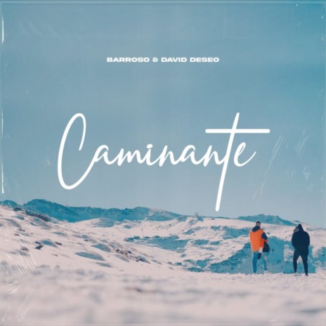 Caminante ft. David Deseo & Ozarus | Boomplay Music