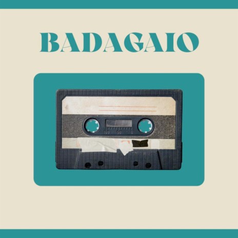 Badagaio | Boomplay Music