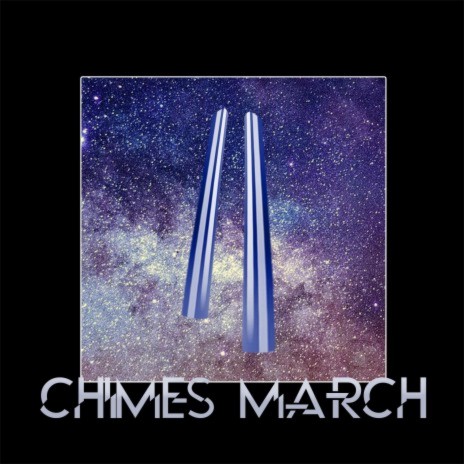 Chimes march | Boomplay Music