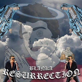 RESURRECTION