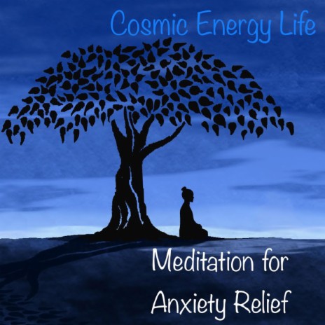 Meditation for Anxiety Relief | Boomplay Music