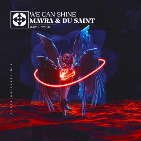 We Can Shine (Original Mix) ft. Du Saint | Boomplay Music