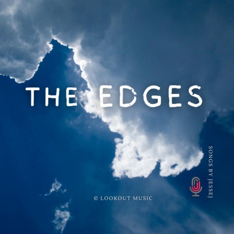 The Edges | Boomplay Music