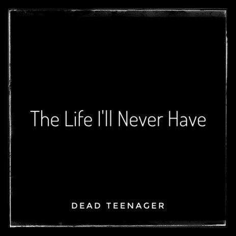 The Life I'll Never Have (REMIX) | Boomplay Music