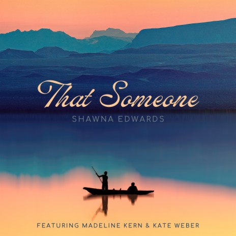 That Someone ft. Madeline Kern & Kate Weber | Boomplay Music