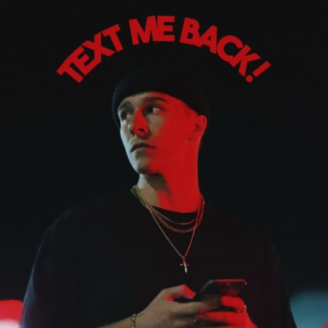 TEXT ME BACK ft. St. Luther | Boomplay Music