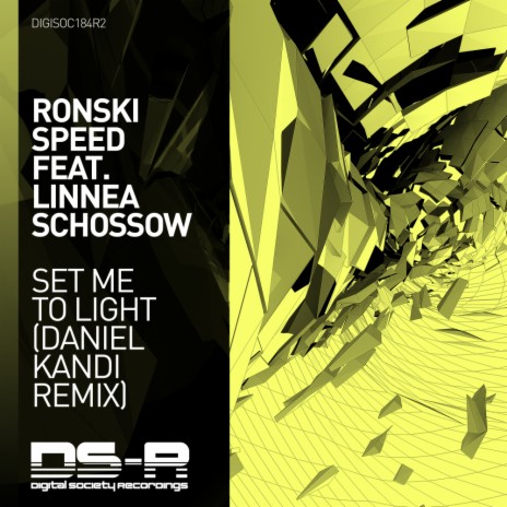 Set Me To Light (Daniel Kandi Extended Remix) ft. Linnea Schossow