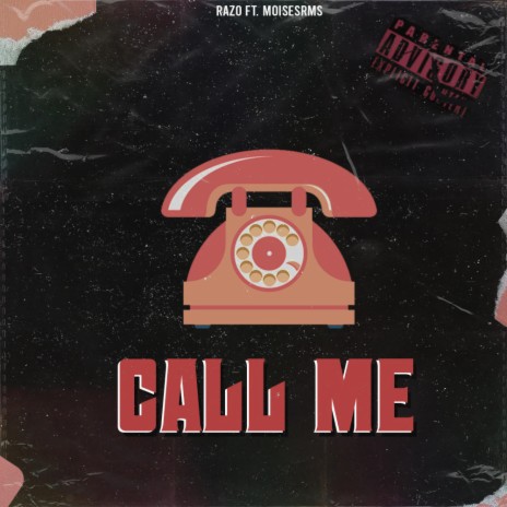 Call me (feat. MoisesRms) | Boomplay Music