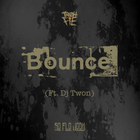 Bounce (feat. Dj Twon) | Boomplay Music