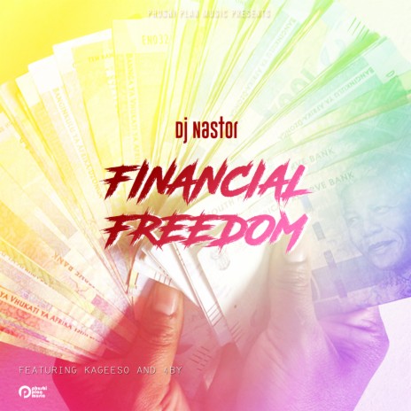 Financial Freedom ft. Kageeso & 4by | Boomplay Music