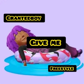 Give Me lyrics | Boomplay Music