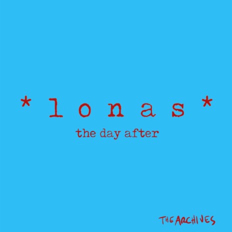 The Day After ft. Lonas | Boomplay Music