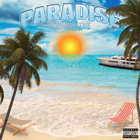 PARADISE (feat. Tmk) | Boomplay Music