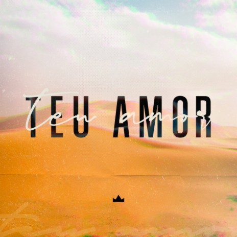 Teu Amor ft. Maria Luisa | Boomplay Music