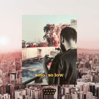 solo / so low