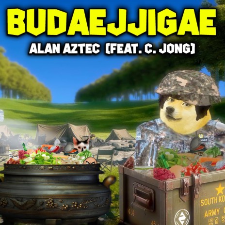 Budaejjigae ft. C.Jong