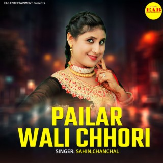 Pailar Wali Chhori